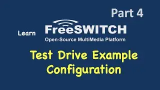 Изучите FreeSWITCH (часть 4) Тест-драйв примеров конфигураций FreeSWITCH