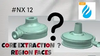 #NX 12 Core Extraction Using Region faces | #Core | Region Faces  Nx Tutorial in Beginners #cad #nx