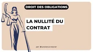 La nullit&eacute; du contrat : Droit des obligations CRFPA & L2 droit