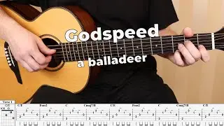 Godspeed - a balladeer | Fingerstyle Guitar Cover / Play-Along + Tab