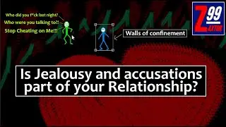 Is Jealousy, Accusations, and Possession Part of Your Relationship?
