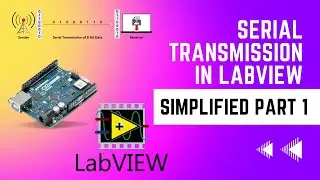 Serial Transmission using LabVIEW - Part I