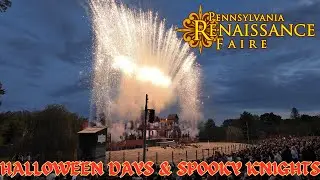 Pennsylvania Renaissance Faire  - HALLOWEEN DAYS & SPOOKY KNIGHTS 2024