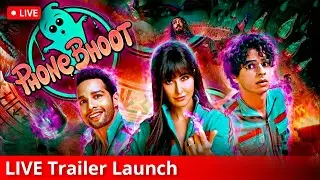 LIVE: Phone Bhoot Trailer Launch | Katrina Kaif, Siddhant Chaturvedi, Ishaan Khatter