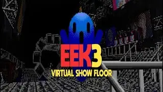 EEK3 Virtual Show Floor SWEET GAME!!!