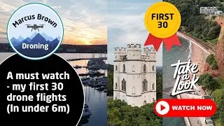 First 30 Drone Flights in One Video &ndash; From Delivery Day to Today
