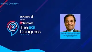 ETTelecom Interviews: Airtel Enterprise Business CEO on telco's 5G strategy in enterprise segment