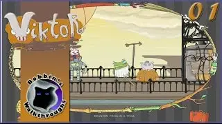 Viktor - A Steampunk Adventure: 01 - Introduction / First Steps