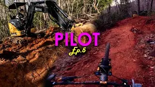 The Ultimate Backyard Flow Trail Build CONTINUES!! | PILOT Ep5