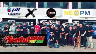 SENTUL DRAG FEST 2021 PTT LUBRICANTS & TEAM