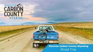 Adventure Out: With a Carbon County, WY Road Trip