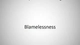 How to say Blamelessness in English?