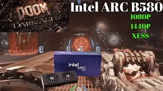 Intel ARC B580 in Doom The Dark Ages