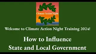 CAN Training 2024: How to Influence State and Local Government