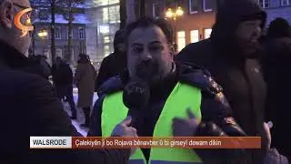 Dosya Taybet  |  WALSRODE | Çalekiyên ji bo Rojava bênavber û bi girseyî dewam dikin