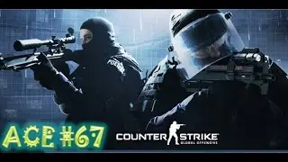 Counter Strike:Global Offensive - Ace #67 #6KxD