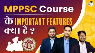Know all Features of MPPSC Course for Madhya Pradesh Civil Service Exam by StudyIQ
