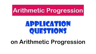 Application of Arithmetic Progression (AP) - Sequence and Series | SHS 2 CORE MATH
