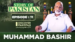 Untold Story of Pakistan with Muhammad Bashir | Full Episode | Discover Pakistan TV