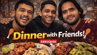 Teen Dost, Dinner Night 🍽️ Bahut Saari Masti |🍗 Malai Tikka, Afghani Tandoori ❤️ | Daly Vlog 