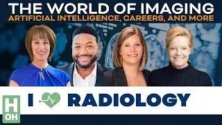 Diagnostic Medical Imaging Leaders on AI, Careers & Advancements in Radiology