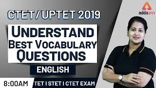UPTET 2019 | English | Understand Best Vocabulary Questions