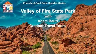 Speaker Series - Valley of Fire State Park