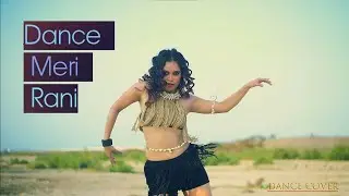 Dance Meri Rani l Shirushree's Dance Choreography l Nora Fatehi & Guru Randhawa