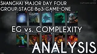Dota 2 ecko Analysis EG vs. Complexity [G1] Shanghai Major Groupstage