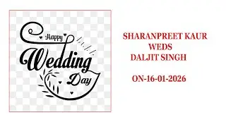 LIVE WEDDING # SHARANPREET KAUR WEDS DALJITSINGH ON-16-01-2026 SINGHPHOTOGRAPHY BARAPIND 88726-82014