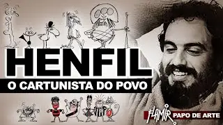 Henfil, o cartunista do povo! #flamirpapodearte