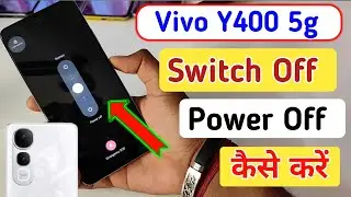 Vivo y400 5g switch off kaise kare/How to Power off Vivo y400 5g/switch off
