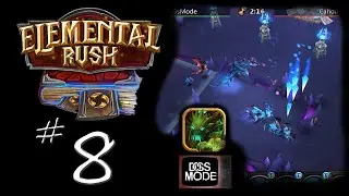 Elemental Rush [Ep08] ► 