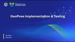 GeoPose Summit 2025 - Implementation & Testing