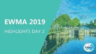 EWMA 2019 Day 2