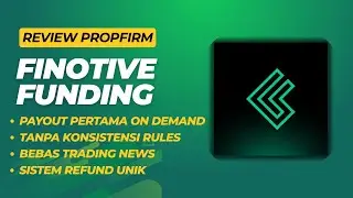 REVIEW FINOTIVE FUNDING, INSTANT FUNDING TANPA KONSISTENSI PAYOUT SEJAK HARI PERTAMA