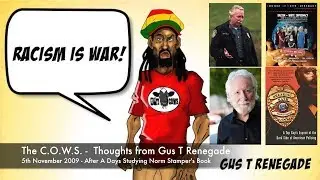 The C.O.W.S   Thoughts from Gus T Renegade