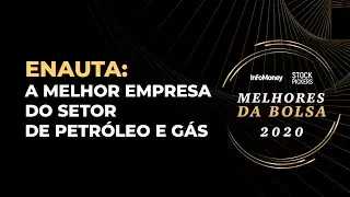 Enauta (ENAT3): eleita a melhor empresa do setor de petr&oacute;leo e g&aacute;s.