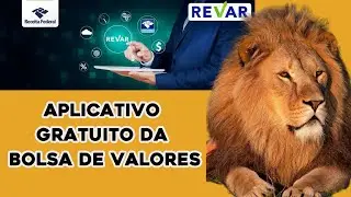 [REVAR]  SISTEMA GRATUITO RECEITA FEDERAL E B3