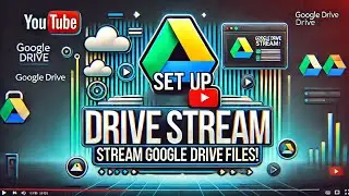 How to Install and Use Drive Stream for Google Drive