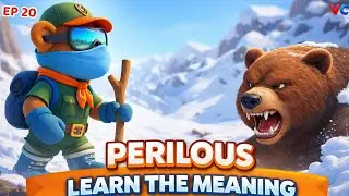 EP 20 | Learn the Word &ldquo;Perilous&rdquo; | Vocabulary Cartoon Adventure
