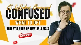 ICSI New Syllabus 2022 of CSEET, CS Exe. & CS Prof. | Registration Cutoff Date, Exam Date & Pattern