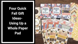 Simple Fall Gifts or Craft Show Items Project Share and Tutorial - Using Up a Whole Paper Pad