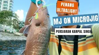 Penang Ultralight | MJ on Microjig di Persiaran Karpal Singh