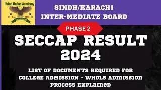 SECCAP Result 2024: Essential Documents list Whole Admission Process Explained