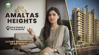 Amaltas Heights Islamabad | High-Rise Luxury Apartments in DHA Phase 2