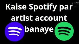 How to create an artist account on Spotify - Full Guide