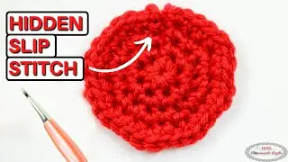 How to Crochet a HIDDEN SLIP STITCH Easily