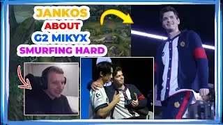 Jankos Talks - G2 MIKYX IS SMURFING SO HARD! 👀