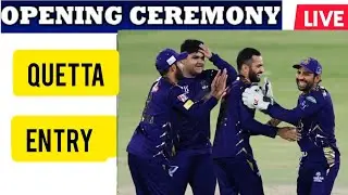 HBL PSL 7 Quetta Entry || HBL PSL 7